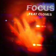 John Summit, Cloves - Focus