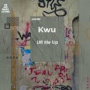Kwu - Lift Me Up (Extended Mix)