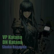 Shoko Rasputin - DN Katana