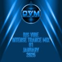 Djs Vibe - Intense Trance Mix 01 (January