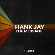 Hank Jay - The Message