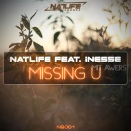 NatLife feat. Inesse mit AWERS - Missing U