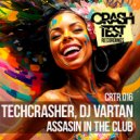 Techcrasher & DJ Vartan - Assasin In The Club