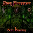 Gary Pressure - Octo Berries