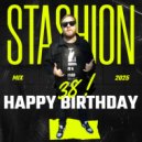 STASHION - ДР 38! (2025)