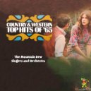 The Mountain Dew Singers and Orchestra - I've Got a Tiger By The Tail