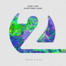 Eddie Lung - Everything Yours