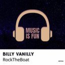 Billy Vanilly - RockTheBoat (Extended Mix)