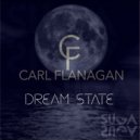 Carl Flanagan - Dream State
