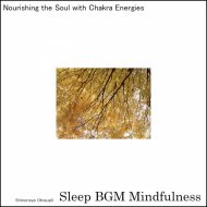 Sleep BGM Mindfulness - Deep Sleep Serenades the Emotion\'s Struggle
