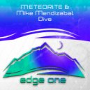 METEORITE, Mike Mendizabal - Dive