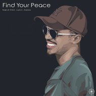 Native Tribe, Larion, Xabizo - Find Your Peace
