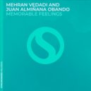 Mehran Vedadi, Juan Almiñana Obando - Memorable Feelings