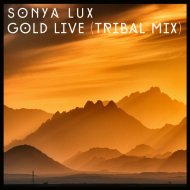 Sonya Lux - Gold Live