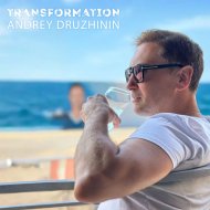 Andrey Druzhinin - Transformation