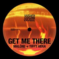 Malone & Tiffy Vera - Get Me There
