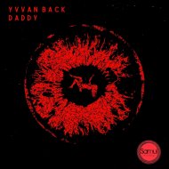 Yvvan Back  - Daddy