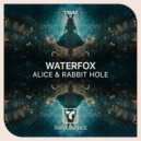 WaterFox - Alice & Rabbit Hole