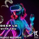 Deep Lo - With U (Original Mix)