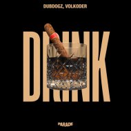 Volkoder & Dubdogz - Drink