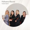 Habanera Electric - Vivaldi "Storm" (Original Mix)