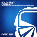 Polzn Bladz - Fraternize
