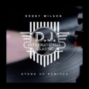 Bobby Wilson - Stand Up (Club Mix)