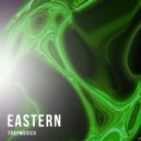 TRAPMUSICX - Eastern (Sped Up Mix)