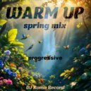 Dj Roma Record - Warm Up Spring Mix (Progressive)