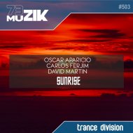 Oscar Aparicio, Carlos ferjim & David Martin - Sunrise