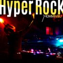 Hommarju - Hyper Rock (Extended)