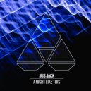 Jus Jack - A Night Like This (Extended Mix)