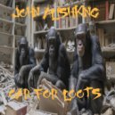 John Alishking - Oar for Loots (Original Mix)
