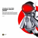 Ahmed Helmy - The Key To My Mind (Extended Mix)