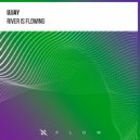 UJJAY - River Is Flowing (Original Mix)