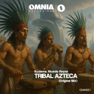 Syztema & Ricardo Reyna - Tribal Azteca