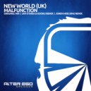 New World (UK) - Malfunction (Ian O\'Shea & Kooku Radio Edit)