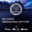 No Hopes - Obsessional Rhythm 280 (Proton Radio)