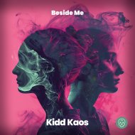 Kidd Kaos - Beside Me