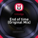 Unlodge - End of time (Original Mix)